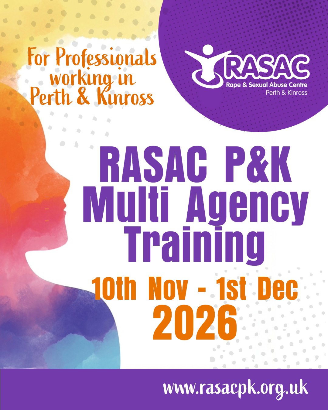 RASAC P&K Multi Agency Training
👉Nov & Dec - 2026 We are offering free Multi Agency Training to professionals working in Perth & Kinross, who may work with individuals who are affected by sexual violence
📖TRAINING LEARNING OUTCOMES To improve your knowledge and skills in a range of different topics relating to sexual violence, understanding survivors' lives and to enhance your practice.
📖TRAINING STYLE Emphasis on activities, discussion and practical tools
👉To book you place email: training@rasacpk.org.uk
✅10th Nov -10am-4:00pm Child Sexual Abuse & Exploitation (In Person Training)
✅17th Nov-10am-4pm Responding to Disclosure in a Trauma Informed Way (In Person Training)
✅24th Nov-10am-1pm Gender and Sexualisation (Online Training)
✅1st Dec- 10am-1pm Gender Based Violence (Online Training)
In person sessions will take place in Perth city centre. RASAC P&K Multi Agency Training
👉Nov & Dec - 2026 We are offering free Multi Agency Training to professionals working in Perth & Kinross, who may work with individuals who are affected by sexual violence
📖TRAINING LEARNING OUTCOMES To improve your knowledge and skills in a range of different topics relating to sexual violence, understanding survivors' lives and to enhance your practice.
📖TRAINING STYLE Emphasis on activities, discussion and practical tools
👉To book you place email: training@rasacpk.org.uk
✅10th Nov -10am-4:00pm Child Sexual Abuse & Exploitation (In Person Training)
✅17th Nov-10am-4pm Responding to Disclosure in a Trauma Informed Way (In Person Training)
✅24th Nov-10am-1pm Gender and Sexualisation (Online Training)
✅1st Dec- 10am-1pm Gender Based Violence (Online Training)
In person sessions will take place in Perth city centre.