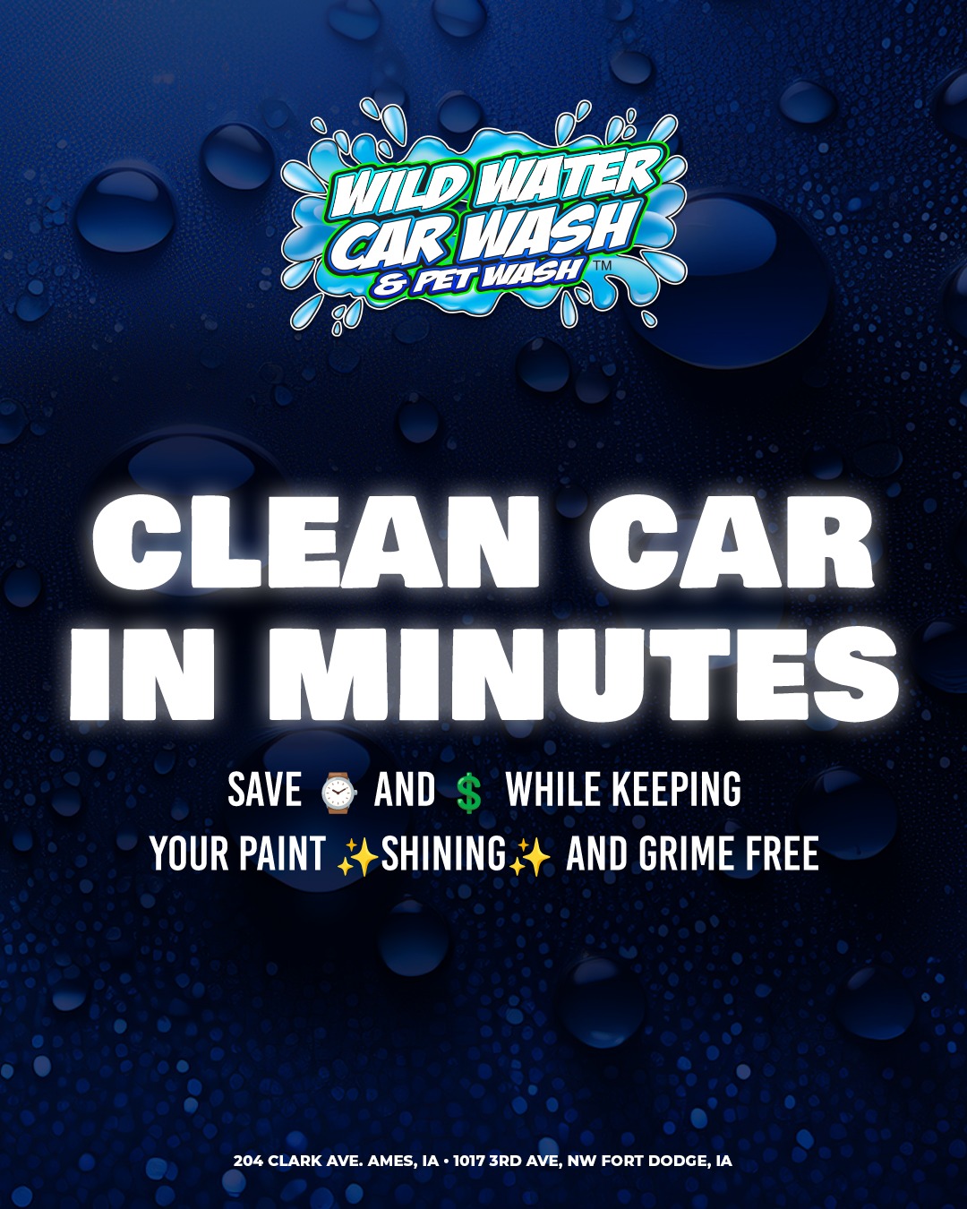 Wild Water Car Wash & Pet Wash members save time, save money, and keep their cars grime free all year long! A spotless car in minutes has never been this easy or this affordable. Join the membership and see the difference for yourself!
➡️WildWaterCarWash.com
📍204 Clark Ave. Ames, IA
📍1017 3rd Ave. NW Fort Dodge, IA Self-Serve Car Wash & Pet Wash only