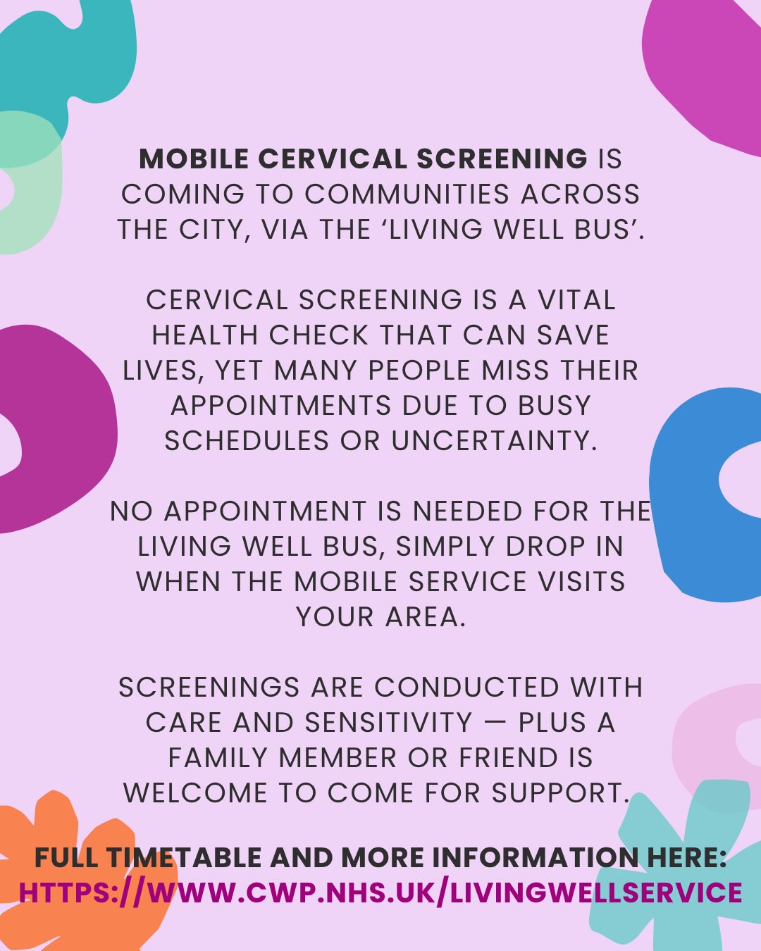 No appointment? No problem!
The #LivingWellBus is coming to L7, offering a drop-in #cervicalscreening clinic with no appointment needed.
📆 Wednesday 29th July 2026
🕥 10:30am – 4:00pm
📍 Find us at: MYRTLE STREET, L7 (near @92degreesuk )
Cervical screening (previously known as a smear test) is a quick and important health check that helps prevent cervical cancer by detecting changes before they become a problem.
If you’re due or overdue for your screening, why not take this opportunity to pop along? It only takes a few minutes and could make a real difference to your health.
Looking after your health only takes a few small steps 💜