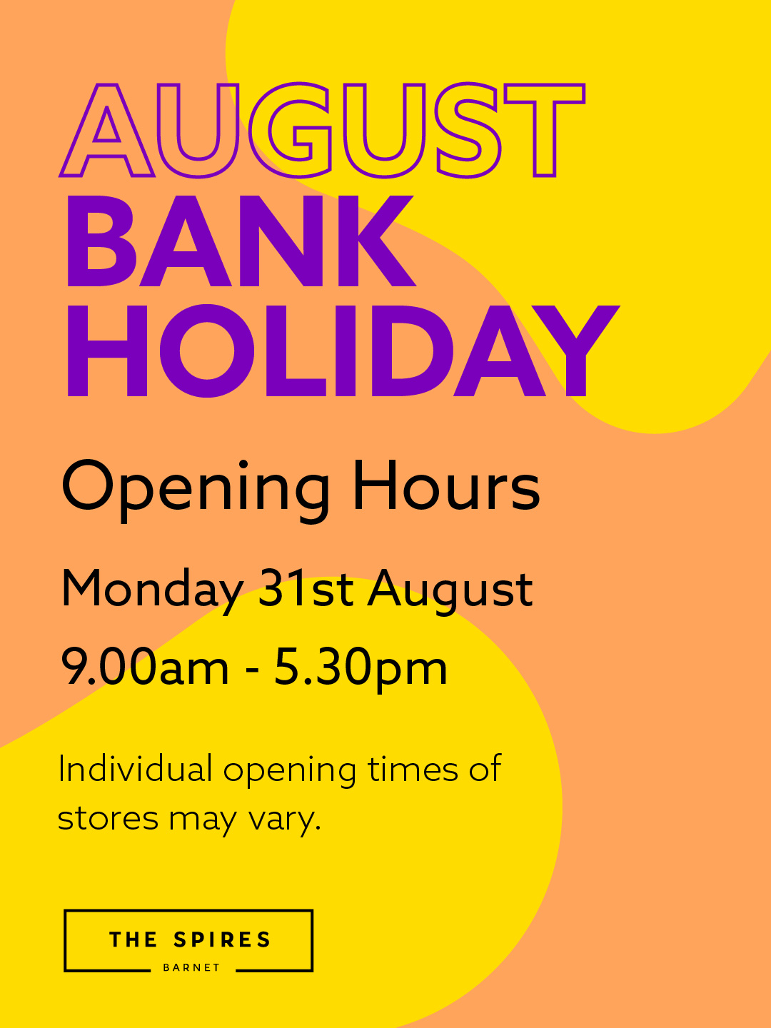 🛍️ Bank Holiday weekend is calling!
Planning a trip to The Spires this August Bank Holiday? Here’s a handy reminder of our Bank Holiday opening hours so you know when to visit. ✨
Happy Bank Holiday! ☀️
#TheSpires #Barnet #AugustBankHoliday
