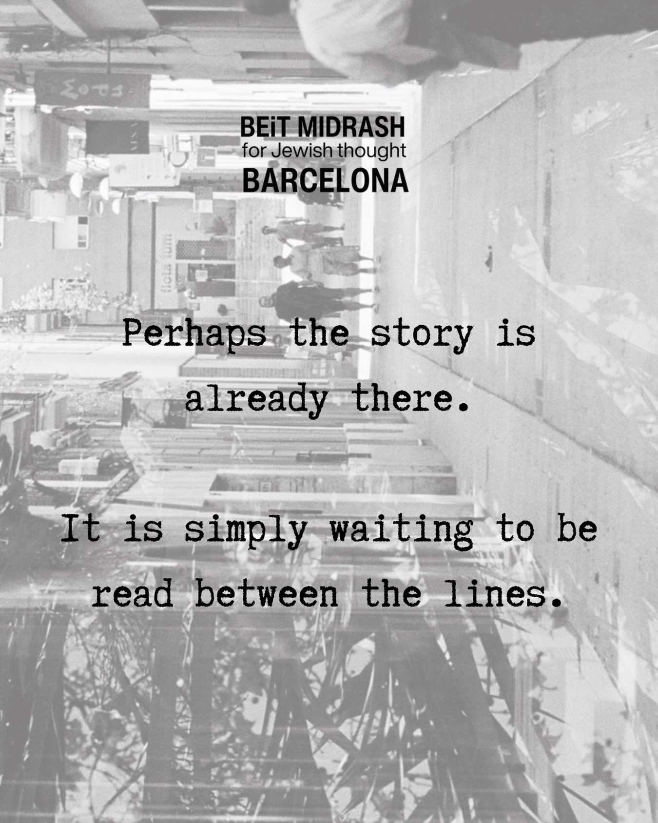 What parts of your life could become literary material?
Tomorrow 16th of September, we open the first session of Life as Subtext, a creative writing workshop inspired by Jewish, Converso and diasporic literature.
Come meet the facilitators, encounter the first text and experience the workshop before deciding whether to continue for the semester.
The session is free and open to the public, but advance registration is required.
Casa Adret, Barcelona
16 September
Languages: Catalan, Spanish, English and Hebrew
Registration through the link in bio.