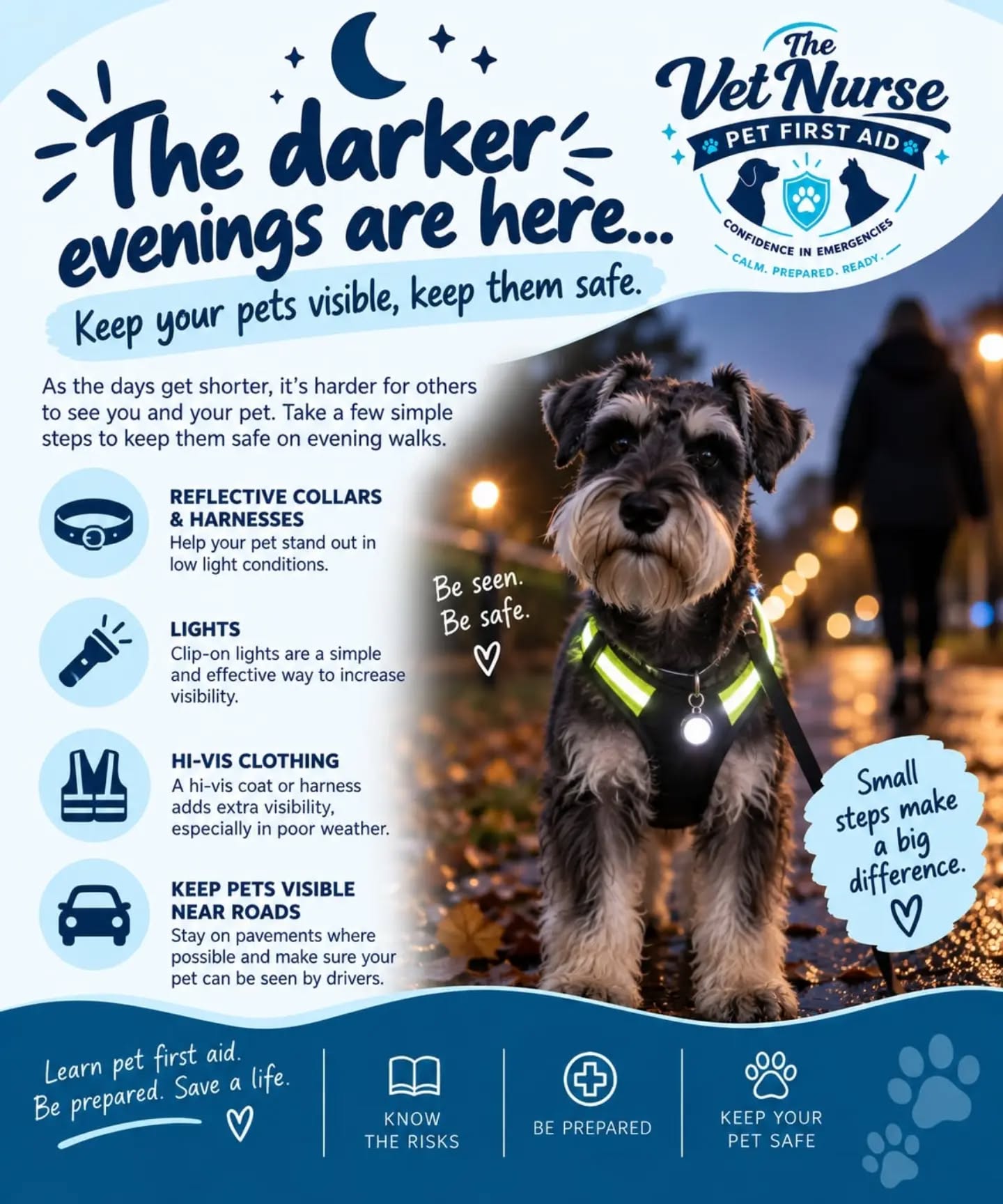 🌙🐾 THE DARKER EVENINGS ARE HERE! 🐾🌙
As the nights start drawing in, it’s important to remember that our pets need to be seen as well as kept safe on those evening walks. 🐶✨
A few simple changes can make a BIG difference:
💡 Use lights – Clip-on lights and LED collars can help your pet stand out.
🦺 Choose reflective or hi-vis gear – Reflective collars, harnesses and coats make your pet much easier to spot.
🚗 Be extra careful near roads – Keep pets visible and, where possible, stick to pavements and well-lit routes.
🐾 Think about yourself too! – Wearing reflective or bright clothing helps drivers see you as well.
Remember: Be seen. Be safe. 💙
And while you’re preparing for darker evenings, why not make sure you’re prepared for emergencies too? 🩹🐾
Learn pet first aid. Be prepared. Save a life.
#TheVetNursePetFirstAid #PetFirstAid #PetSafety #DogSafety #EveningWalks